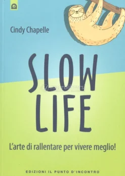 Slow Life