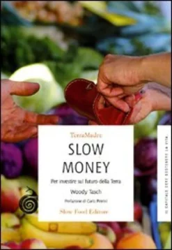 Slow Money