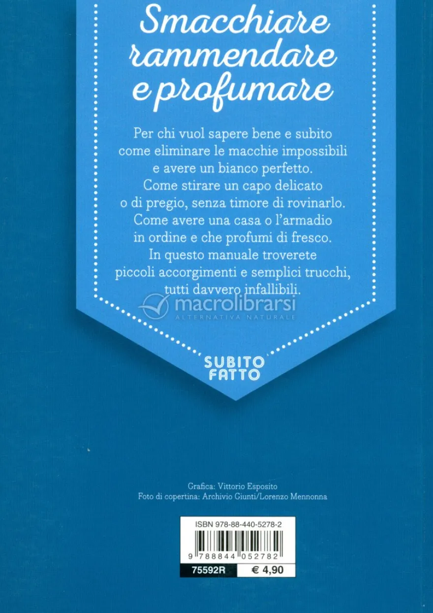 Smacchiare Rammendare e Profumare - Subito Fatto