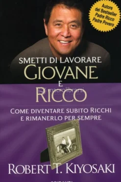 Smetti di Lavorare - Giovane e Ricco