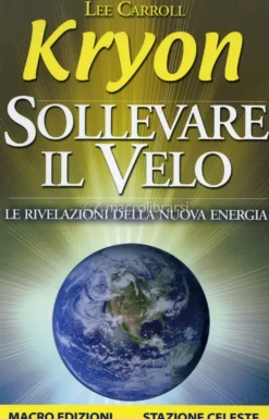Sollevare Il Velo - Le Rivelazioni Della Nuova Energia