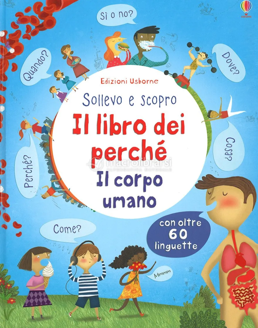 Sollevo e Scopro - Il Libro dei Perché - Il Corpo Umano