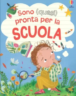 Sono (Quasi) Pronta per la Scuola