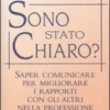 Sono Stato Chiaro?