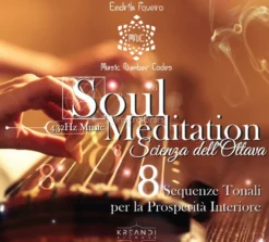 Soul Meditation 432 Hz - La Scienza dell'Ottava in Musica