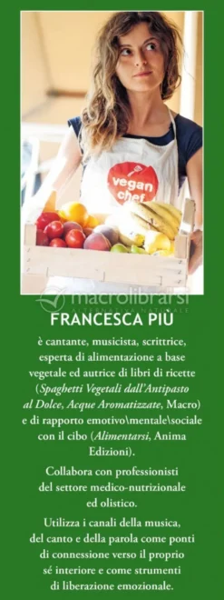 Spaghetti Vegetali dall'Antipasto al Dolce