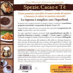 Spezie, Cacao e Tè: i favolosi superfood per la tua salute