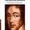Spinoza - Una Fisica del Pensiero