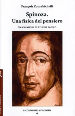 Spinoza - Una Fisica del Pensiero