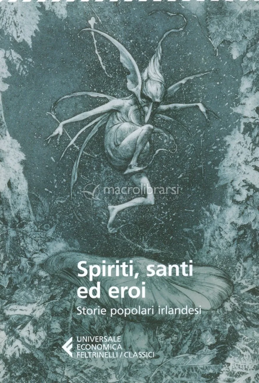 Spiritelli, Santi ed Eroi