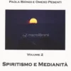 Spiritismo e Medianità - Vol 2 - Interviste col Mistero