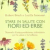 Stare in Salute con Fiori ed Erbe