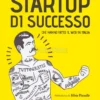 Startup di Successo che hanno fatto il Web in Italia