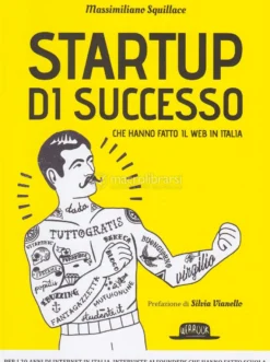 Startup di Successo che hanno fatto il Web in Italia