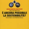 State of the World 2013: Cambiare Orizzonte allo Sviluppo
