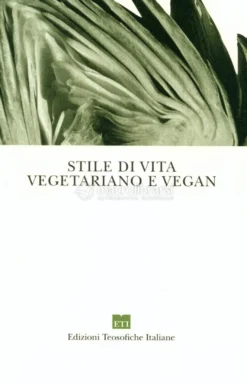 Stile di Vita Vegetariano e Vegan