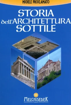 Storia dell'Architettura Sottile