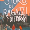 Storia di Ragazzi Difettosi