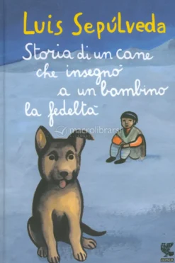 Storia di un Cane che Insegnò a un Bambino la Fedeltà