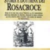 Storia e Dottrina dei Rosacroce