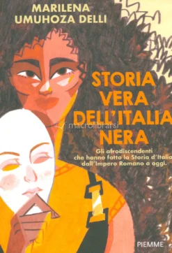 Storia Vera dell'Italia Nera