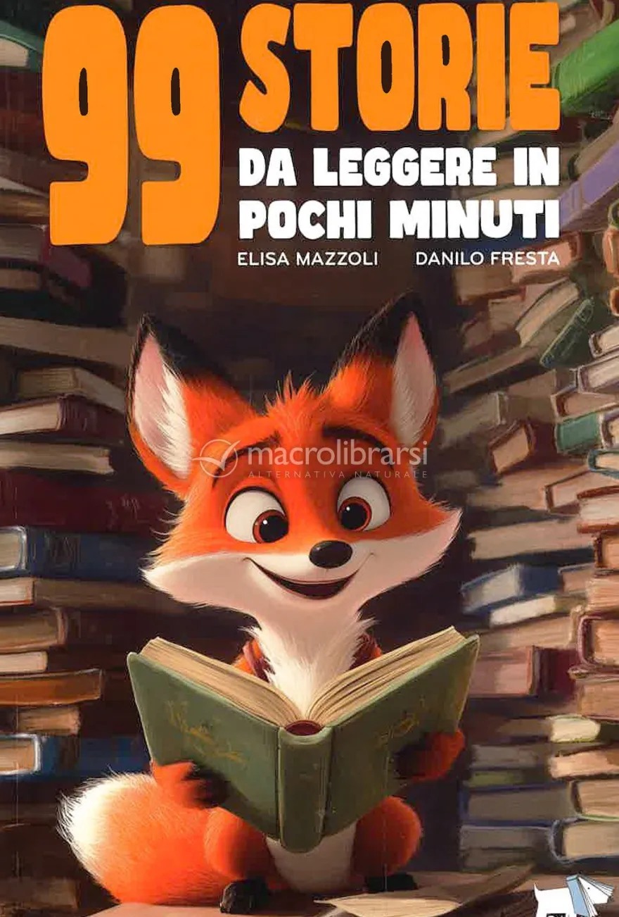 99 Storie da Leggere in Pochi Minuti