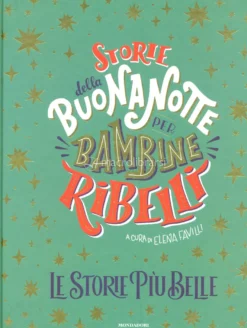 Storie della Buonanotte per Bambine Ribelli