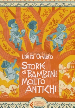 Storie di Bambini Molto Antichi
