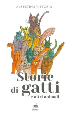 Storie di Gatti e Altri Animali