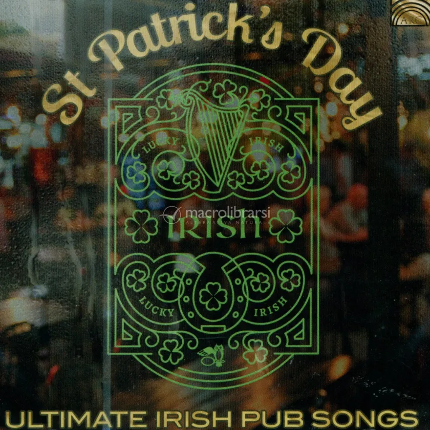 St Patrick's Day - Ultimate Irish Pub Songs