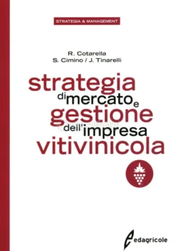 Strategia di Mercato e Gestione dell'Impresa Vitivinicola
