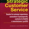 Strategic Customer Service