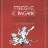 Streghe e Pagane
