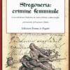Stregoneria: Crimine Femminile
