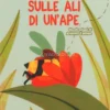 Sulle Ali di un'Ape