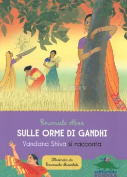 Sulle Orme di Gandhi