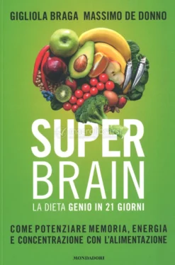 Super Brain - La Dieta Genio in 21 Giorni