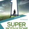 Supermotivazione