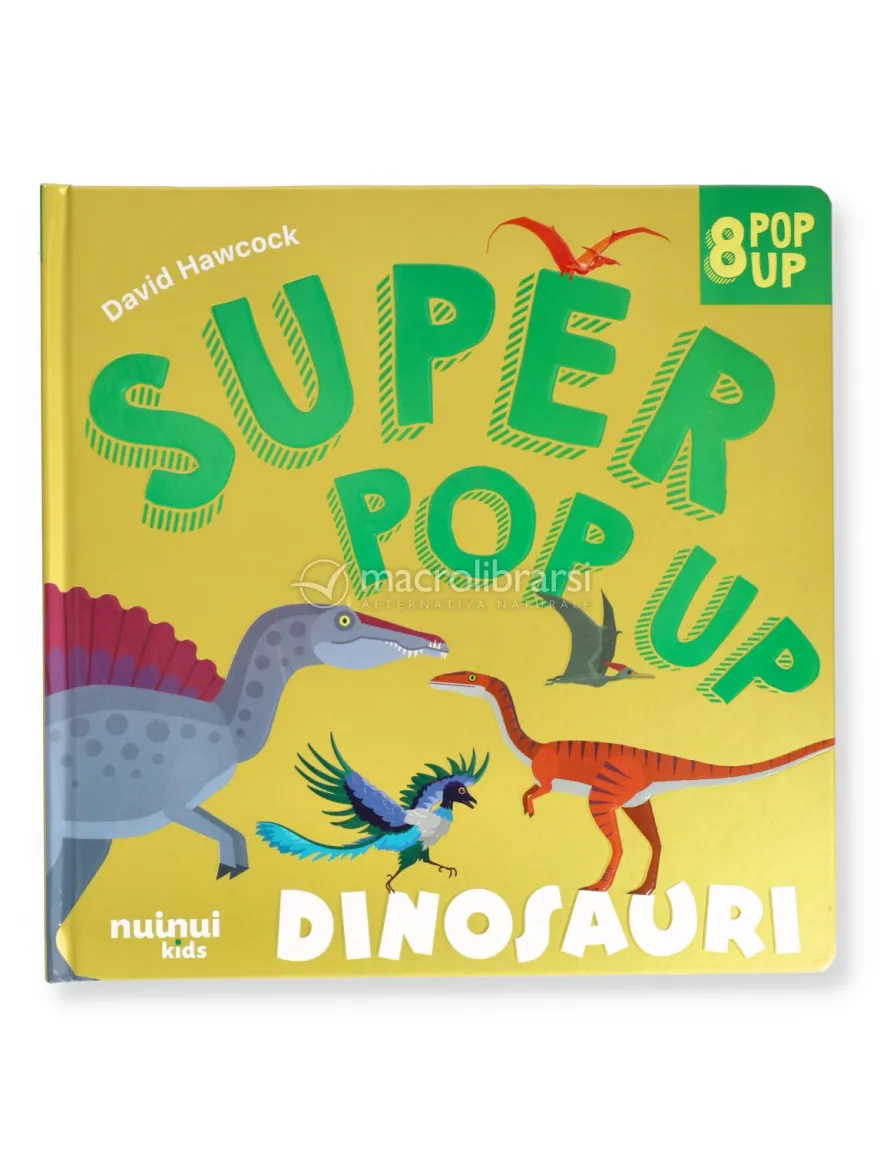 Super Pop Up - Dinosauri