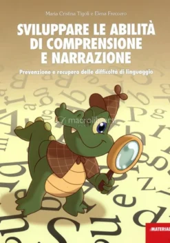 Sviluppare le Abilità di Comprensione e Narrazione