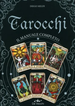 Tarocchi - Il Manuale Completo