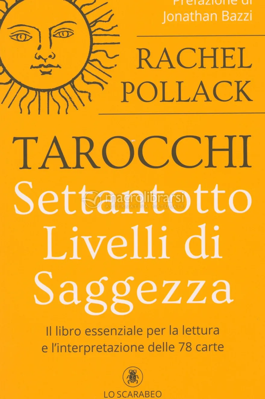 Tarocchi - Settantotto Livelli di Saggezza