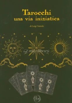 Tarocchi una Via Iniziatica