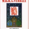 Tecniche di Dominazione Magica e verbale