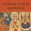 Tecniche di Magia Salomonica