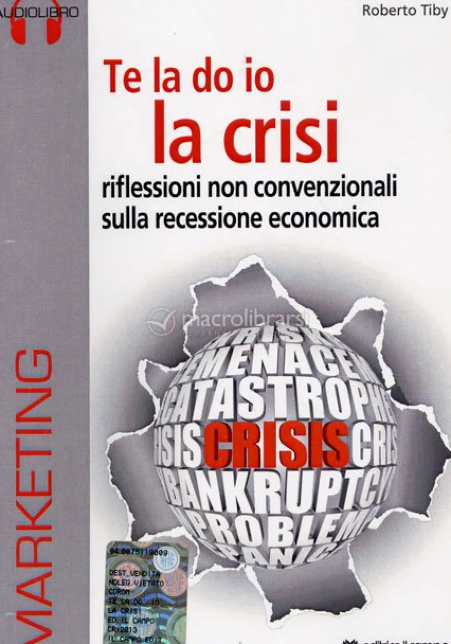 Te la Do Io la Crisi
