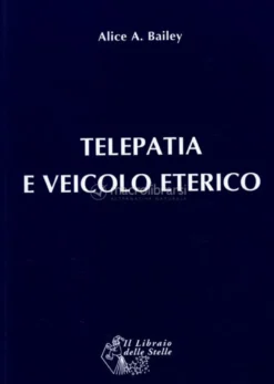 Telepatia e Veicolo Eterico