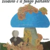 Teodoro e il Fungo Parlante