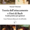 Teoria dell'Attaccamento e Fiori di Bach