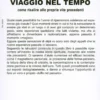 Teoria e Pratica del Viaggio nel Tempo